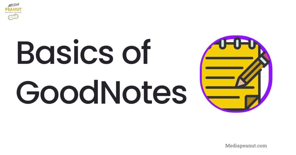 Tutorial: How To Use GoodNotes To Take Great Notes (Beginners & Pros) 2026