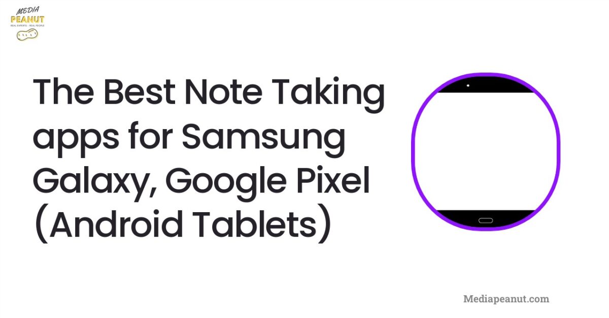 Best Note-Taking Apps For Samsung Galaxy And Pixel Devices (Android ...
