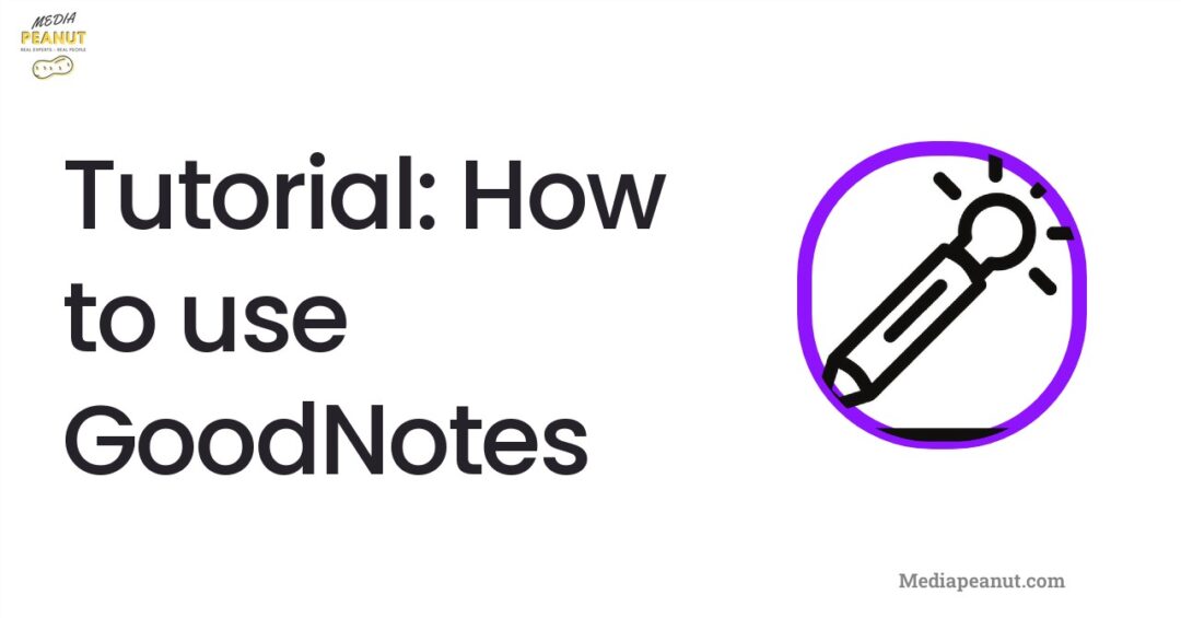 Using Good Notes On Windows Tutorial: How To Use GoodNotes To Take Great Notes (Beginners & Pros) 2026
