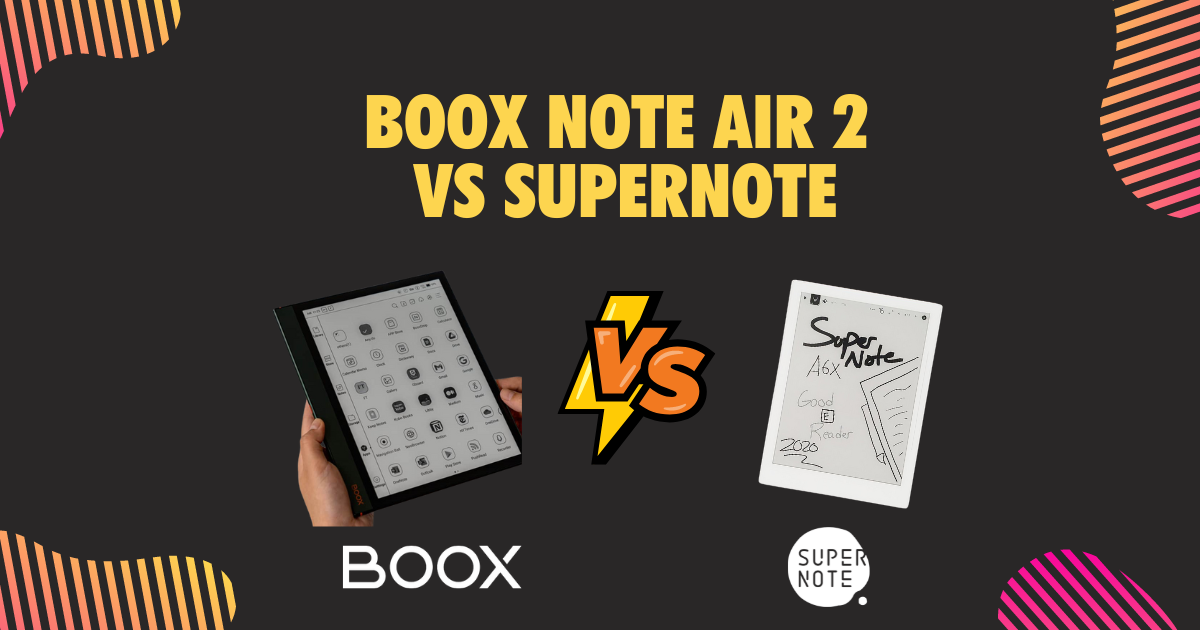 BOOX Note Air 2 Vs SuperNote A5x/A6x (Hands-on Comparison) 2026