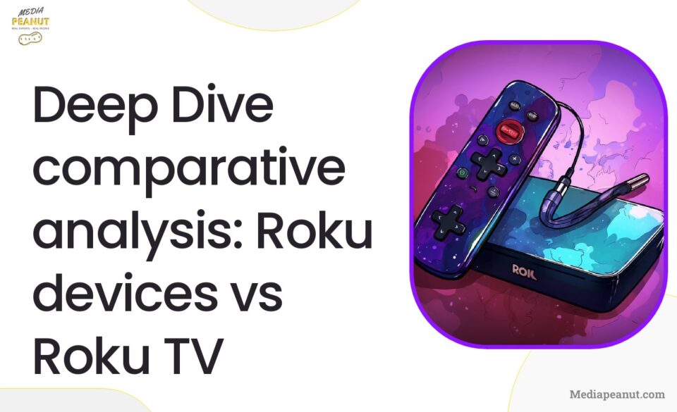 Difference Between Roku Devices Roku Vs Roku TV: How Are They Different? (Side-By-Side Comparison) 2026