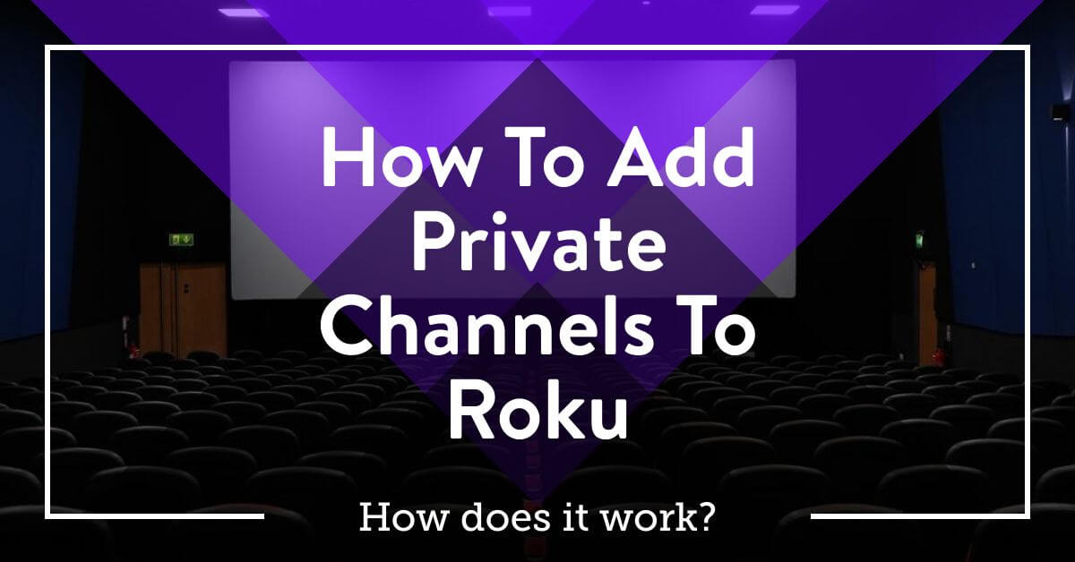 2100+ Best Roku Private Channels Jailbreak List Of Secret Codes