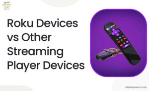 Roku Comparison: Differences Between Each Roku Device 2024