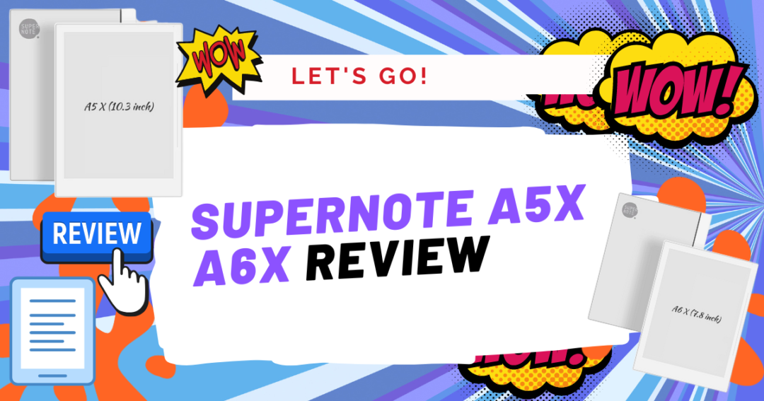 Supernote A5X A6X Review: How Good Is It For Note-taking & Drawing? 2026