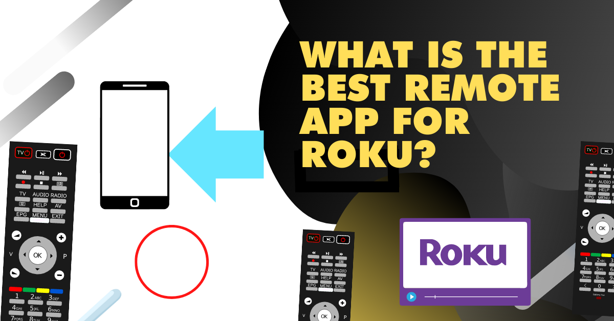 7 Best Roku Remote Replacements: How To Replace A Roku Remote | 2023